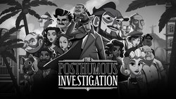 The Posthumous Investigation 