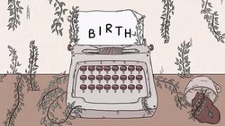 Birth