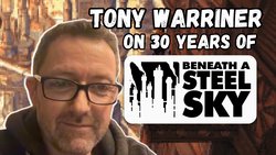 Tony Warriner (Revolution Software) on 30 years of Beneath A Steel Sky