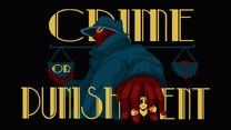Demo makes a case for Crime or Punishment
