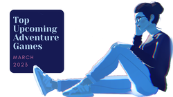 Five Top Upcoming Adventure Games – March 2023