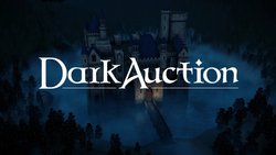 Dark Auction makes opening bid with playable prologue