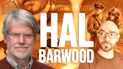 Hal Barwood in Conversations with Curtis – The acclaimed writer/designer reflects on Indiana Jones and a legendary career