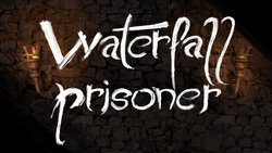 Waterfall Prisoner video walkthrough Waterfall Prisoner video walkthrough