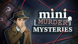 Standalone demo detected weeks ahead of Mini Murder Mysteries launch